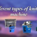 Different Types Of Knitting Machine