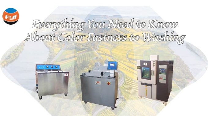 Everything You Need To Know About Color Fastness To Washing