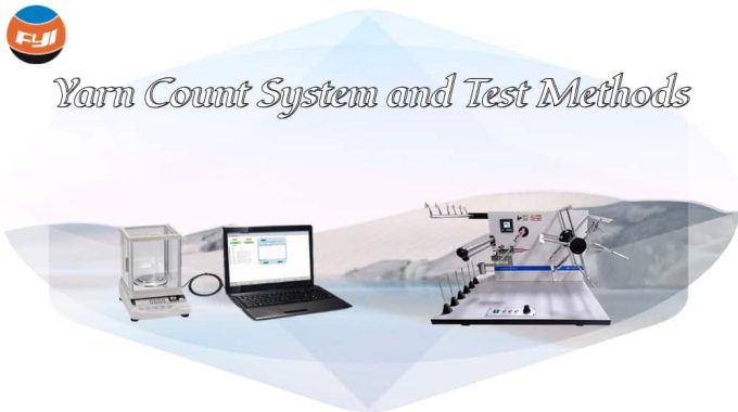 Yarn Count System And Test Methods