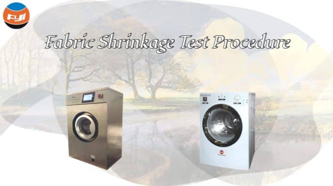 Fabric Shrinkage Test Procedure