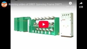 Running video of DREF Spinning Frame DW7140FS