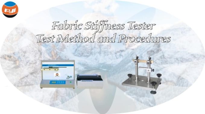 Fabric Stiffness Tester Test Method And Procedures