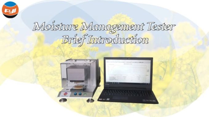 Moisture Management Tester Brief Introduction