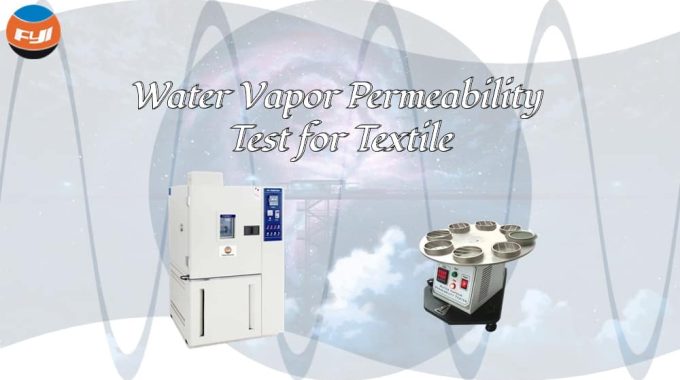 Water Vapor Permeability Test For Textile