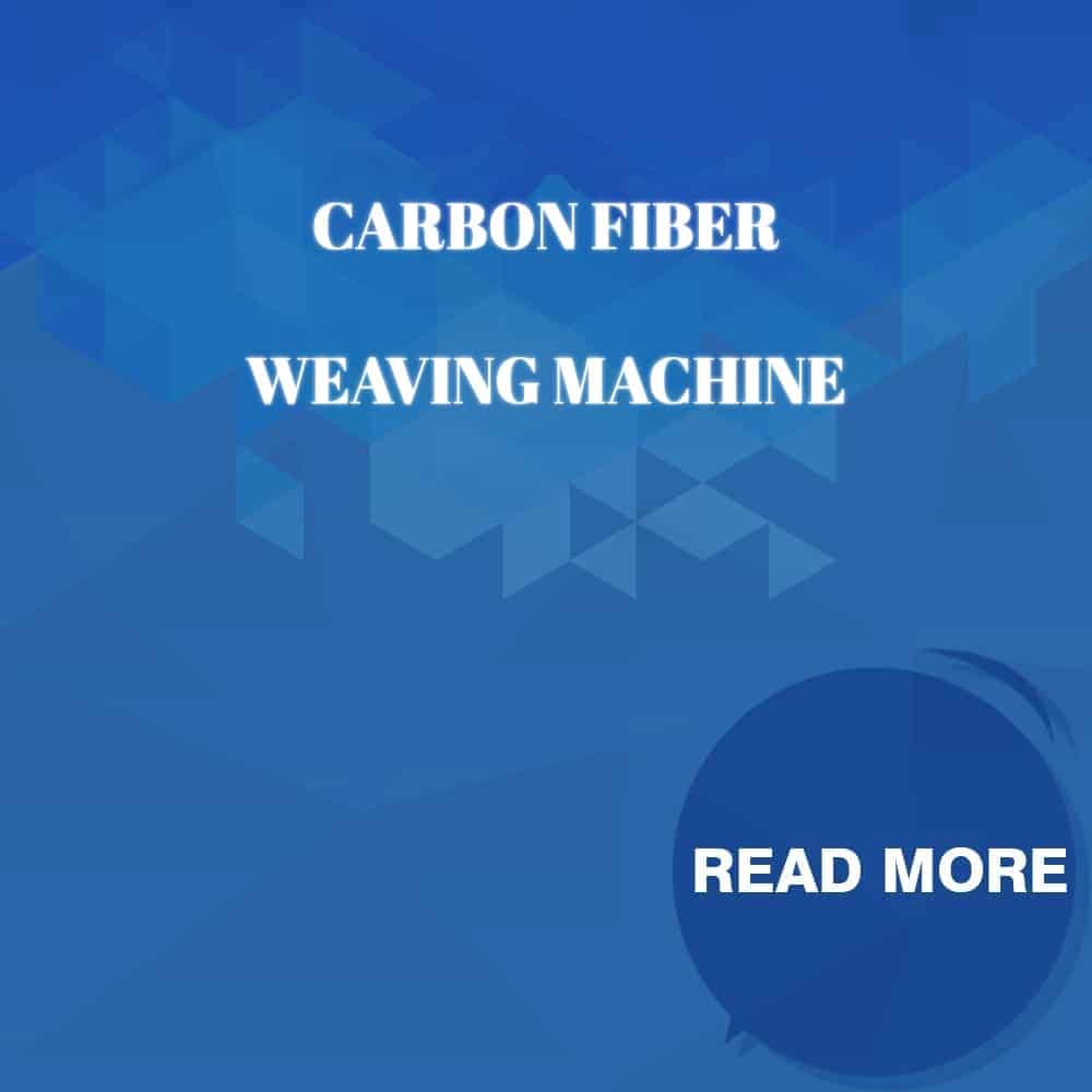 Carbon Fiber Weaving Machine