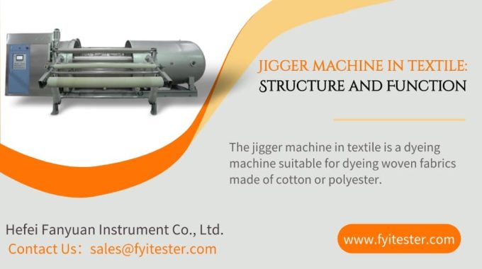 Jigger Machine In Textile: Structure And Function