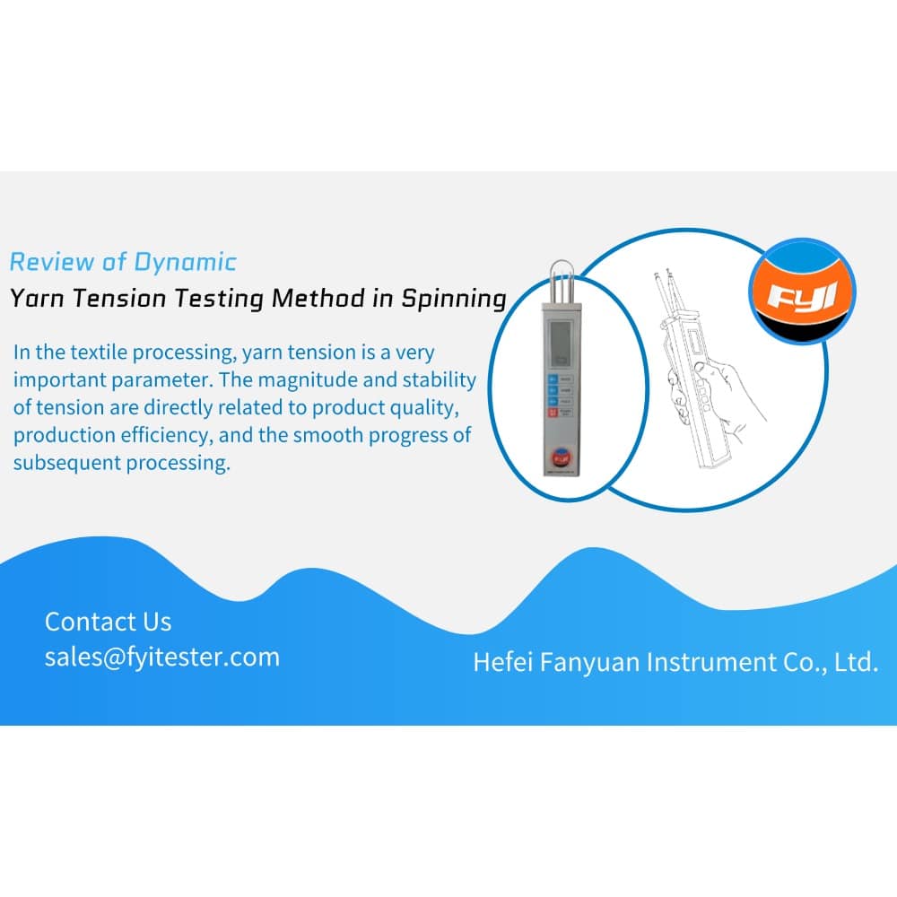 Review of Dynamic Yarn Tension Testing Method in Spinning