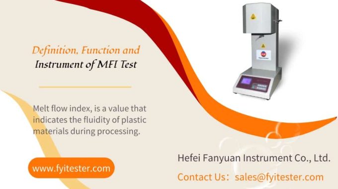 Definition, Function And Instrument Of MFI Test