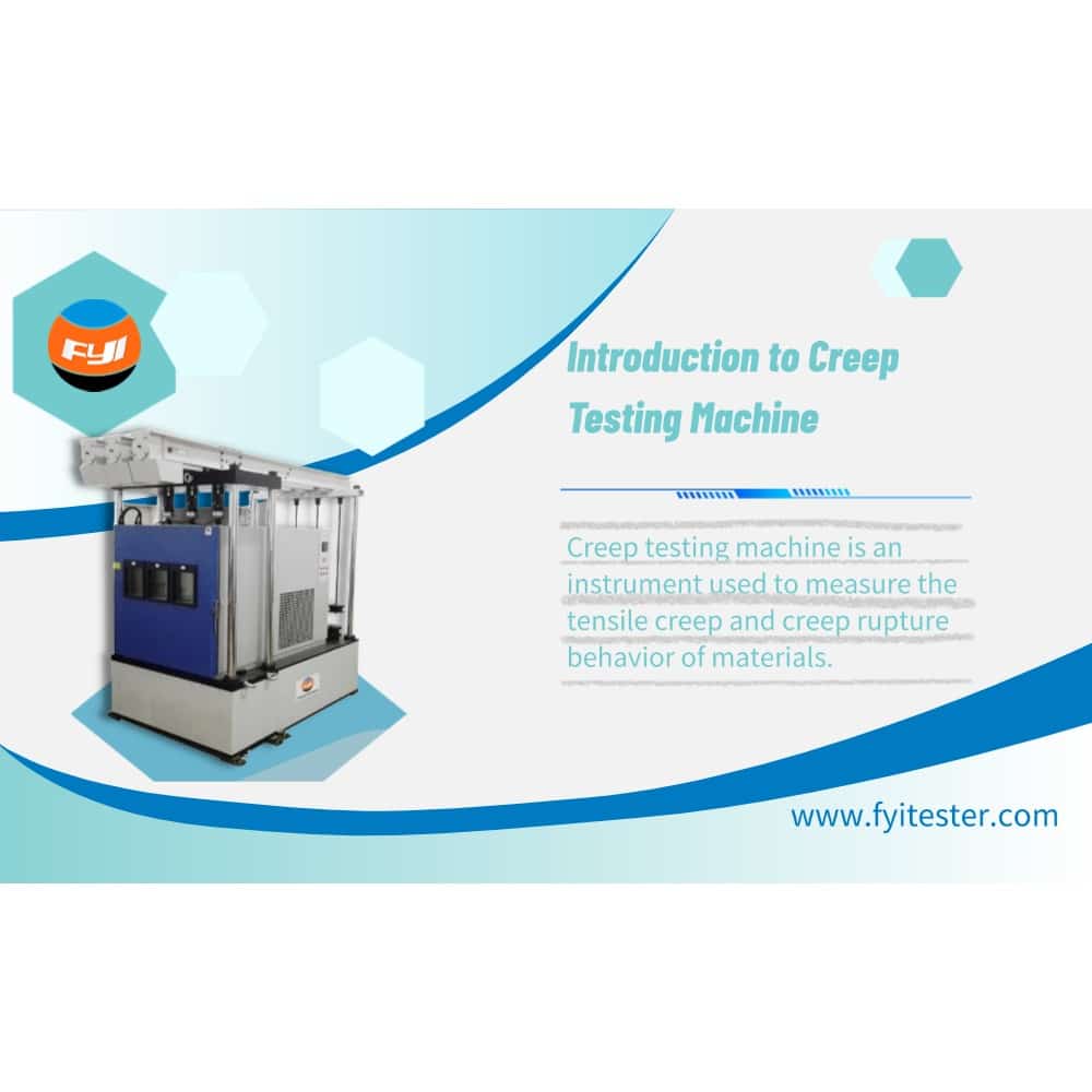 Introduction to Creep Testing Machine
