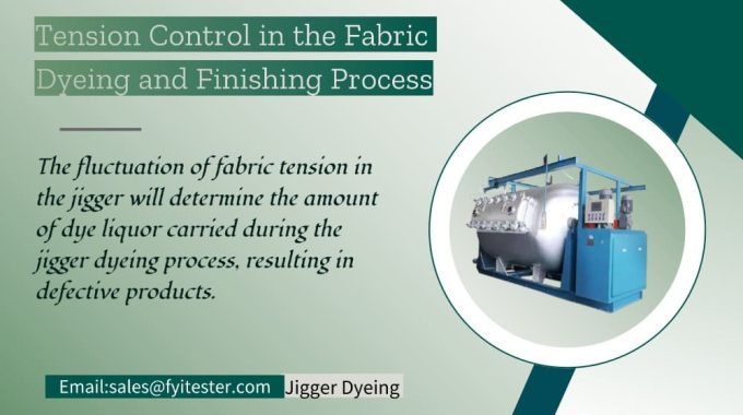 Tension Control In The Fabric Dyeing And Finishing Process