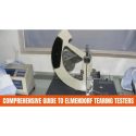 Comprehensive Guide To Elmendorf Tearing Testers