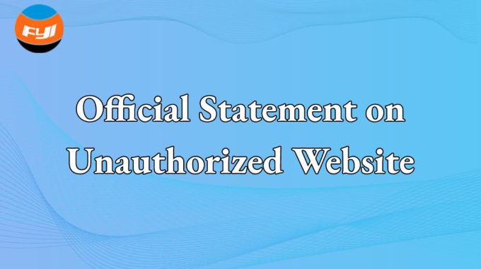 Official Statement On Unauthorized Website