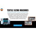Textile Sizing Machines: Working Principles, Testing, And Performance
