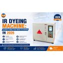 IR Dyeing Machine: Everything You Need To Know In 2026