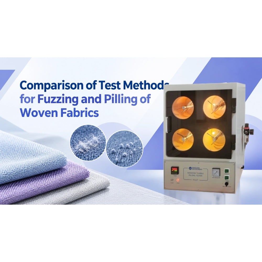 Comparison of Test Methods for Fuzzing and Pilling of Woven Fabrics