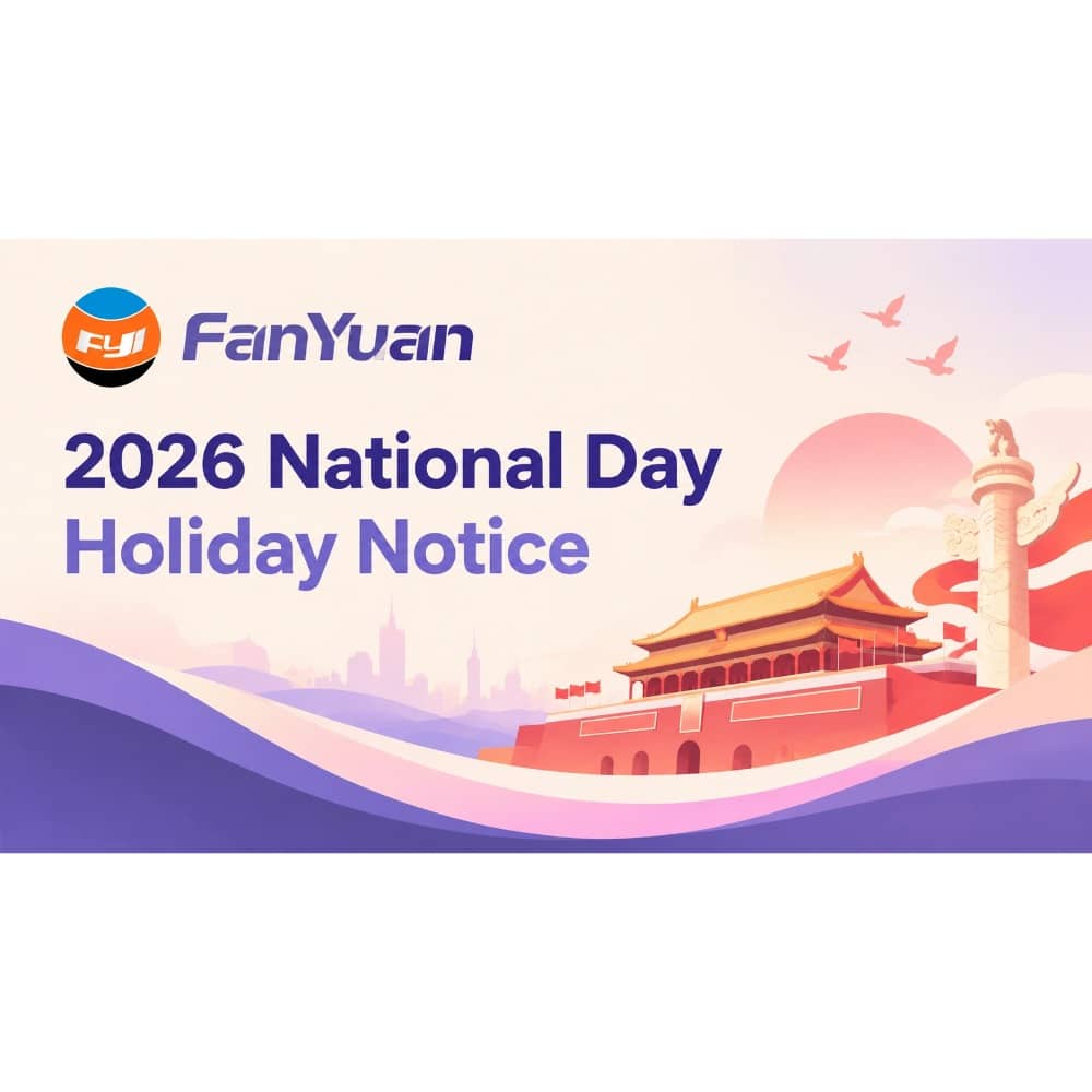 FanYuan 2026 National Day Holiday Notice