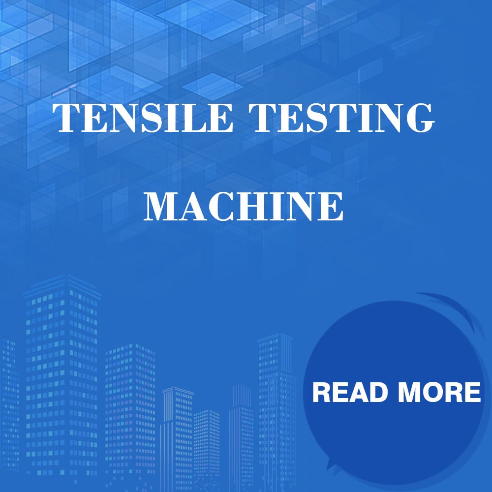 Tensile Testing Machine
